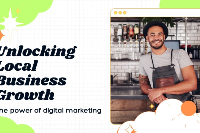 Unlocking Local Business Growth with Digital Marketing